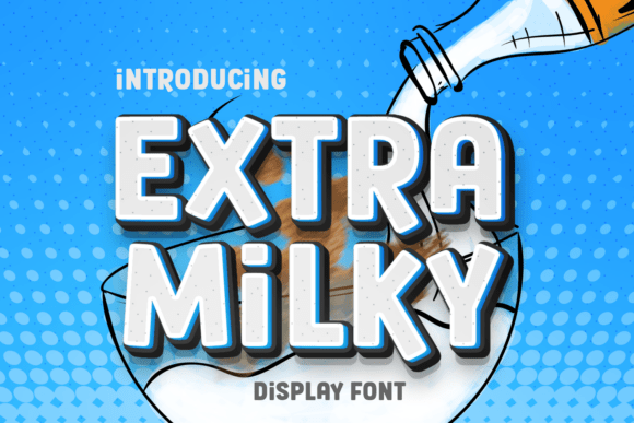 Extra Milky: A Soft Vibe for Bold, Playful Design