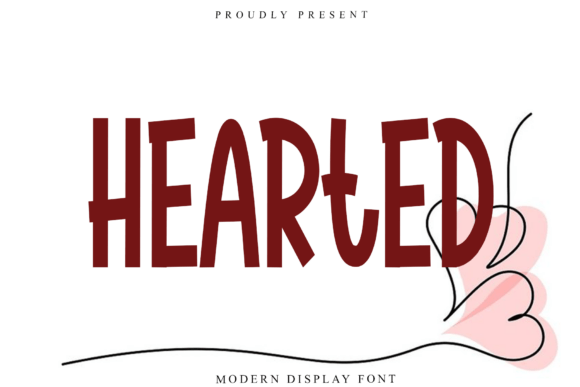 Hearted: A Font That Speaks Confidence with a Warm, Modern Voice