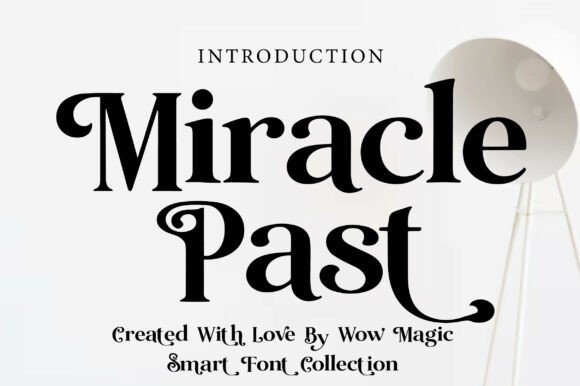 Miracle Past: Where Timeless Elegance Meets Modern Design