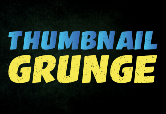 Thumbnail Grunge: The Raw Font That Cuts Through the Noise
