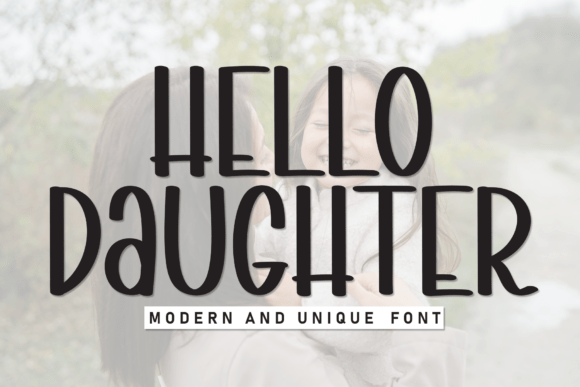 Why Hello Daughter is the Friendly Script Font Your Brand Needs